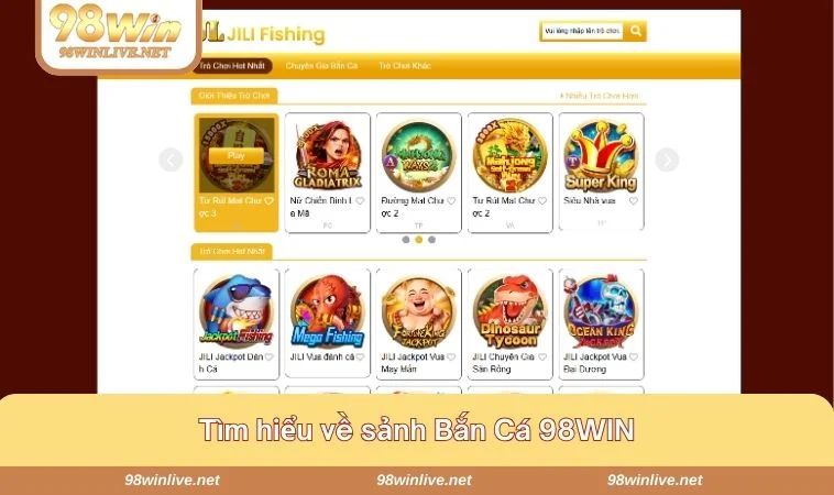 Bắn Cá 98WIN 252 Bắn Cá 98WIN là sảnh chơi trực tuyến phổ biến tại thị trường Việt Nam