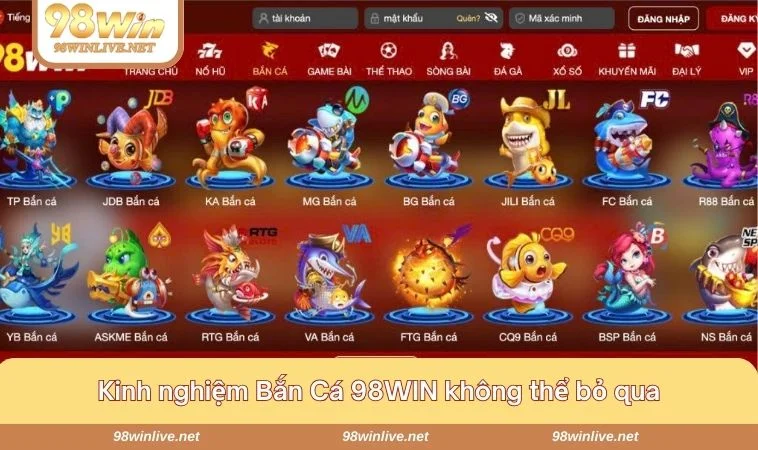 Bắn Cá 98WIN 252 Hãy chọn mục tiêu bắn vào những loại cá mang lại mức thưởng cao nhất