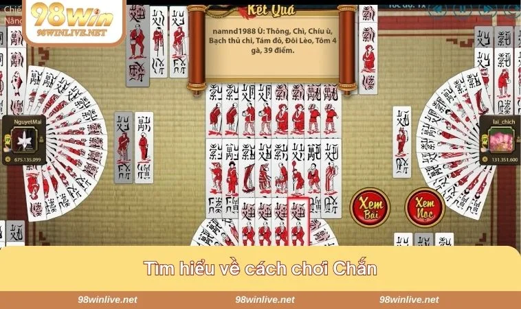 Tìm hiểu về cách chơi Chắn