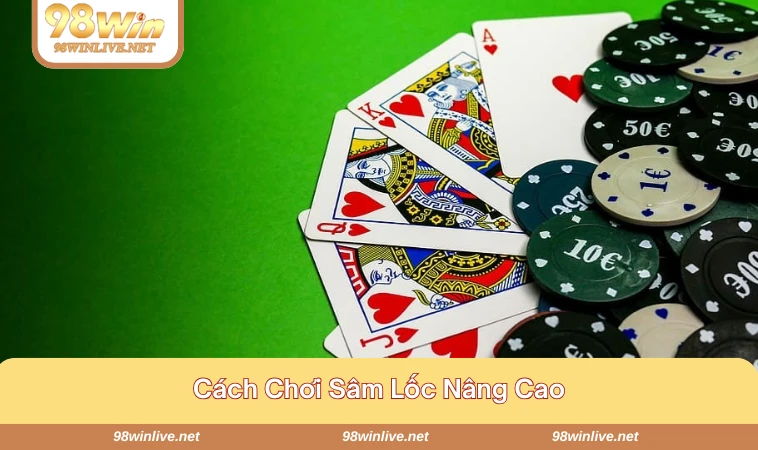 Nâng cao cách chơi để tăng tỷ lệ thắng