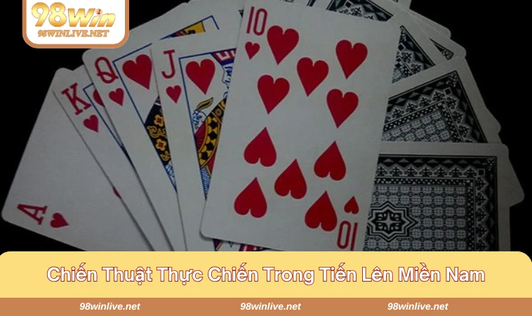 Chiến thuật giúp bạn chiến thắng ván bài