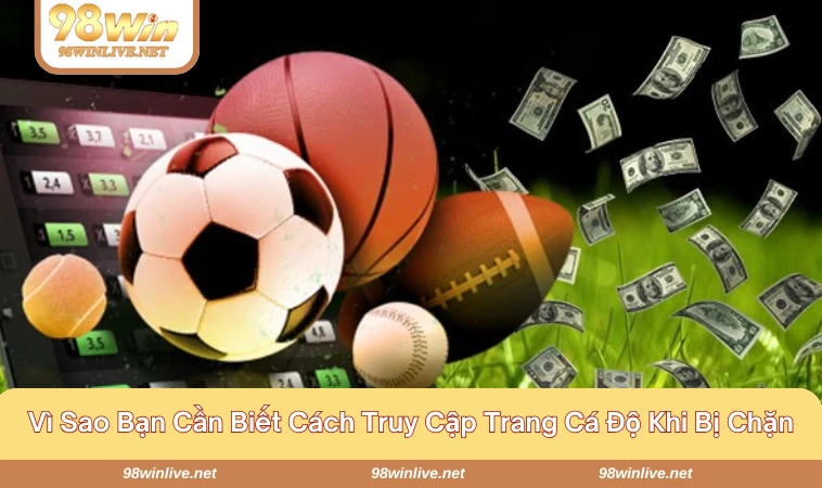 Một số cách để truy cập khi bị chặn