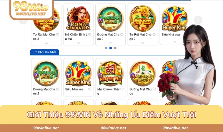 Giới Thiệu 98WIN 165 Giới thiệu 98WIN về đội ngũ tư vấn hết mình và giao diện đẳng cấp