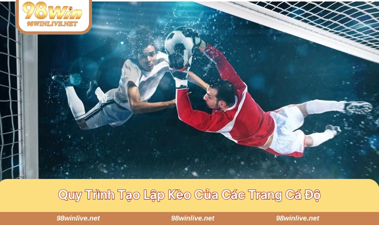 Trang Cá Độ Ra Kèo Như Thế Nào - Toàn Bộ Quy Trình Như Nào 341 Tạo ra kèo như nào
