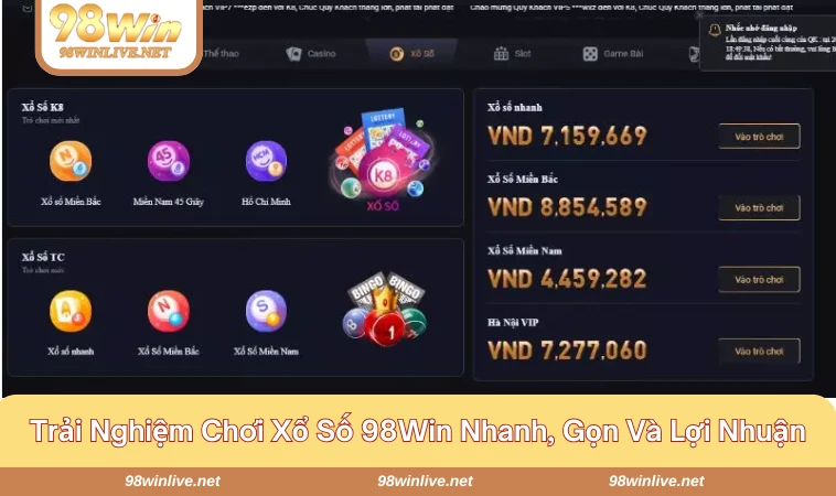Xổ Số 98WIN 299 Cách chơi dễ dàng nhận thưởng cao
